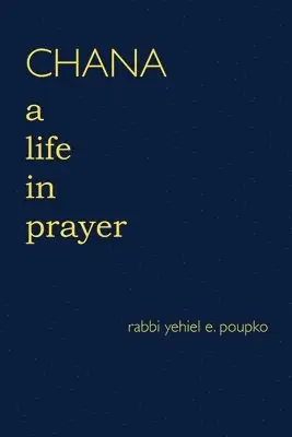 Rabbi Yehiel E Poupko - Chana, Häftad. Tillgänglighet: Lägg i varukorg