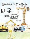 Workers in the belly