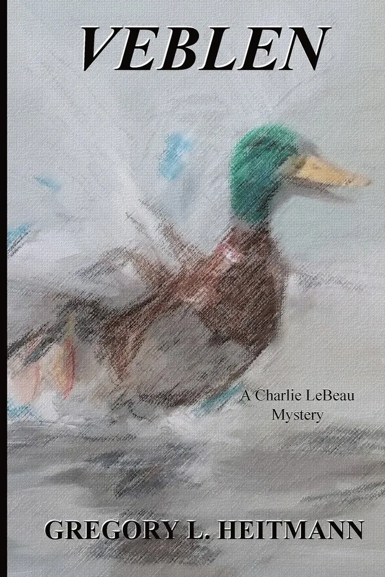 Gregory L Heitmann - Veblen - A Charlie LeBeau Mystery, Häftad. Tillgänglighet: Lägg i varukorg