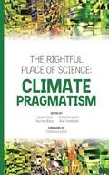 The Rightful Place of Science: Climate Pragmatism
