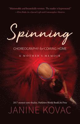 Spinning: Choreography for Coming Home