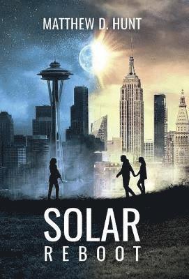 Matthew D Hunt - Solar Reboot, Inbunden. Tillgänglighet: Lägg i varukorg