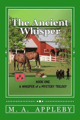 M. A. Appleby - The Ancient Whisper: Book One, Häftad. Tillgänglighet: Lägg i varukorg