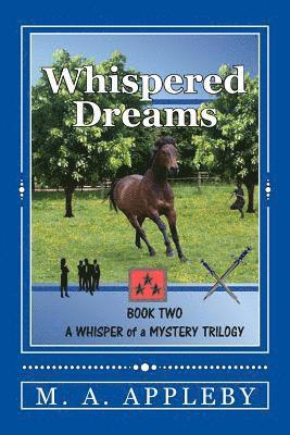 M. A. Appleby - Whispered Dreams: Book Two, Häftad. Tillgänglighet: Lägg i varukorg