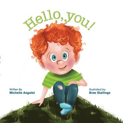 Michelle Angalet - Hello, You!, Häftad. Tillgänglighet: Tillfälligt slut