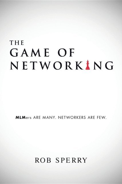 Rob Sperry - Game of Networking, E-bok. Tillgänglighet: Lägg i varukorg