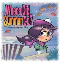 Where Did Summer Go?