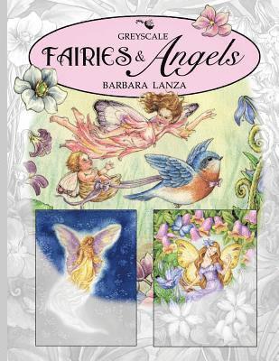 Barbara Lanza - Fairies & Angels: A Greyscale Fairy Lane Coloring Book, Häftad