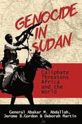 Genocide in Sudan: Caliphate Threat to Africa and the World