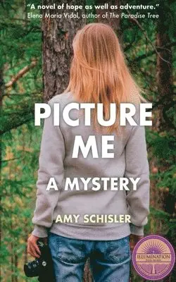 Amy M Schisler - Picture Me, Häftad. Tillgänglighet: Lägg i varukorg