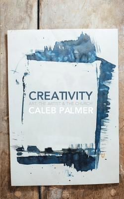 Caleb Palmer - Creativity, Häftad