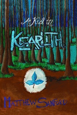 Matthew Sanford - Kid in Kearlith, Häftad. Tillgänglighet: Lägg i varukorg