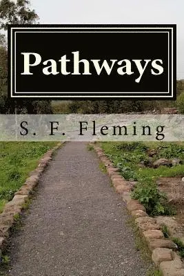 S. F. Fleming - Pathways: What You Believe Really Matters, Häftad. Tillgänglighet: Lägg i varukorg