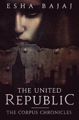 Esha Bajaj - The United Republic, Häftad
