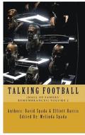 Talking Football Hall of Famers' Remembrances Volume 2