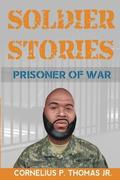 Soldier Stories: Prisoner of War