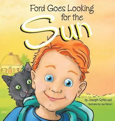 Joseph Settecasi, Jane Johnson - Ford Goes Looking for the Sun, Inbunden