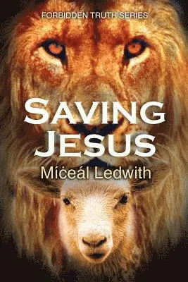 Miceal Ledwith - Saving Jesus, Häftad. Tillgänglighet: Lägg i varukorg