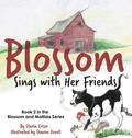 Blossom Sings with Her Friends