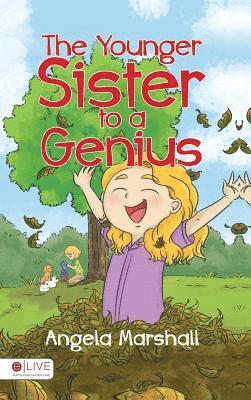 Angela Marshall - The Younger Sister to a Genius, Inbunden. Tillgänglighet: Lägg i varukorg