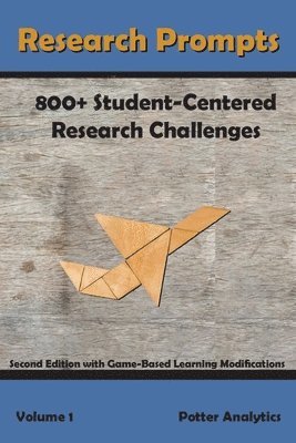 Kevin L. Potter - Research Prompts: 800+ Student-Centered, Research Challenges, Häftad