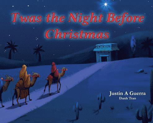 Justin A. Guerra - Twas the Night Before Christmas, Inbunden. Tillgänglighet: Lägg i varukorg