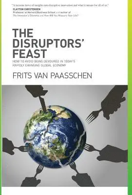 Frits Van Paasschen, Frits van Paasschen - Disruptors' Feast, Inbunden. Tillgänglighet: Tillfälligt slut