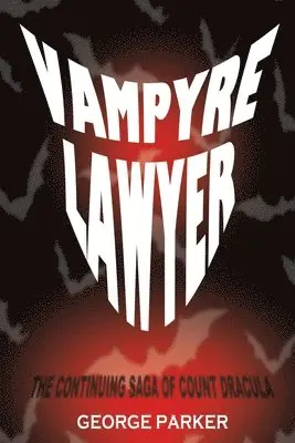 George Parker - Vampyre Lawyer, Häftad. Tillgänglighet: Tillfälligt slut