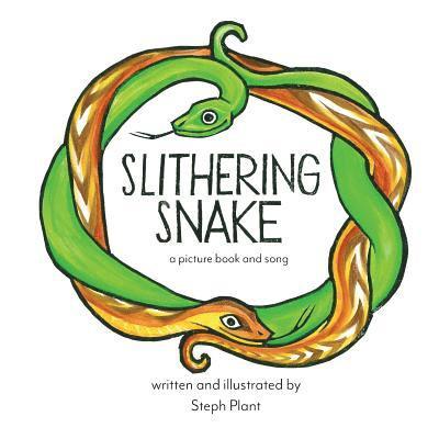 Steph Plant - Slithering Snake, Häftad. Tillgänglighet: Lägg i varukorg