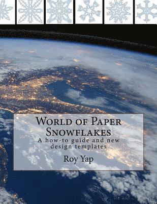 Roy Yap - World of Paper Snowflakes, Häftad