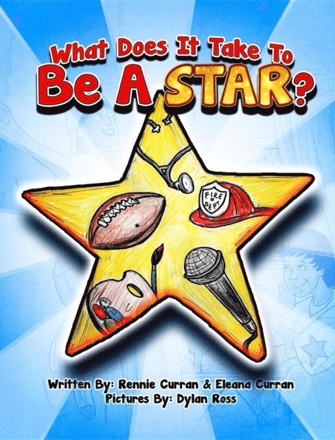 Eleana Curran, Rennie Curran - What Does It Take To Be A Star?, E-bok