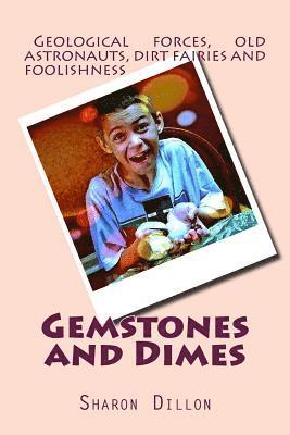 Sharon Dillon, Daniel Wetta - Gemstones and Dimes, Häftad. Tillgänglighet: Lägg i varukorg