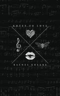 Notes To Love