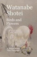 Watanabe Shotei Birds and Flowers