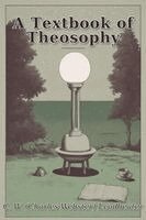 C. W. (Charles Webster) Leadbeater - A Textbook of Theosophy, Häftad