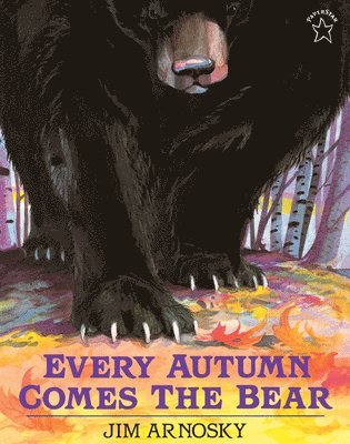 Every Autumn Comes the Bear