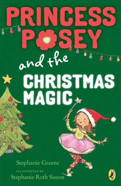 Stephanie Greene - Princess Posey and the Christmas Magic, E-bok