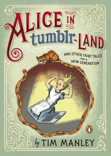 Tim Manley - Alice in Tumblr-land, E-bok