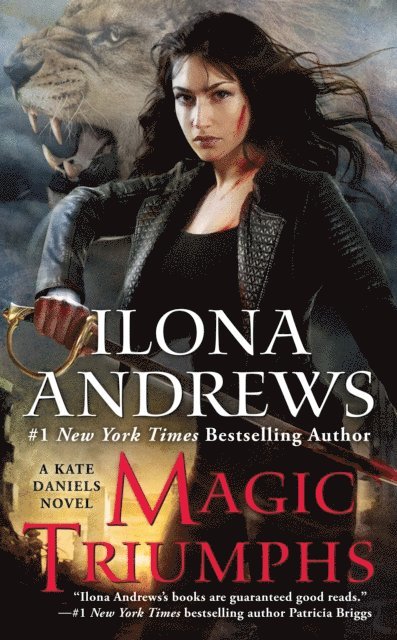 Ilona Andrews - Magic Triumphs, E-bok