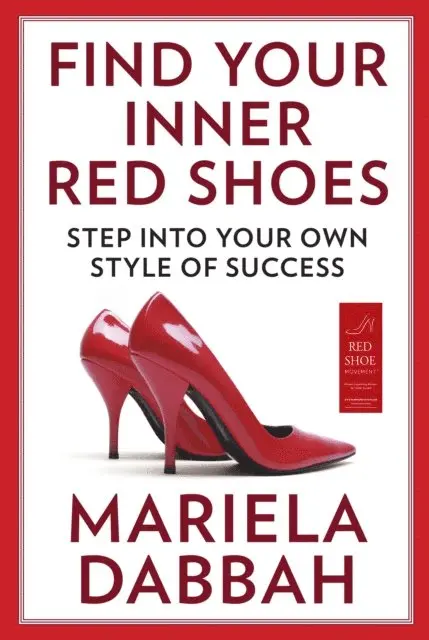 Mariela Dabbah - Find Your Inner Red Shoes, E-bok. Tillgänglighet: Lägg i varukorg