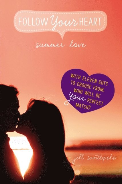 Jill Santopolo - Summer Love, E-bok