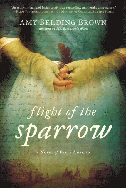 Amy Belding Brown - Flight of the Sparrow, E-bok