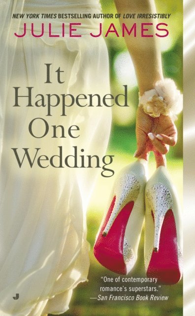 Julie James - It Happened One Wedding, E-bok