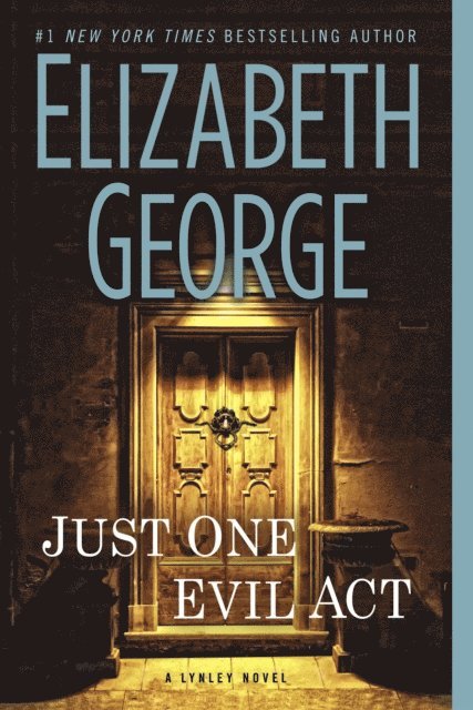 Elizabeth George - Just One Evil Act, E-bok