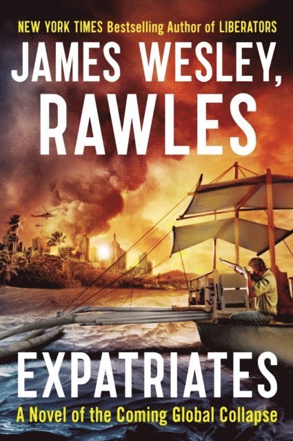 Rawles James Wesley - Expatriates, E-bok