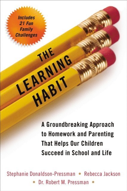 Robert Pressman, Rebecca Jackson, Stephanie Donaldson-Pressman - Learning Habit, E-bok