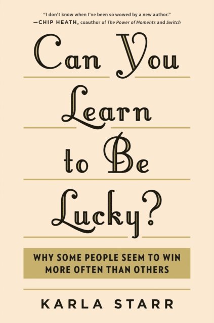 Karla Starr - Can You Learn to Be Lucky?, E-bok