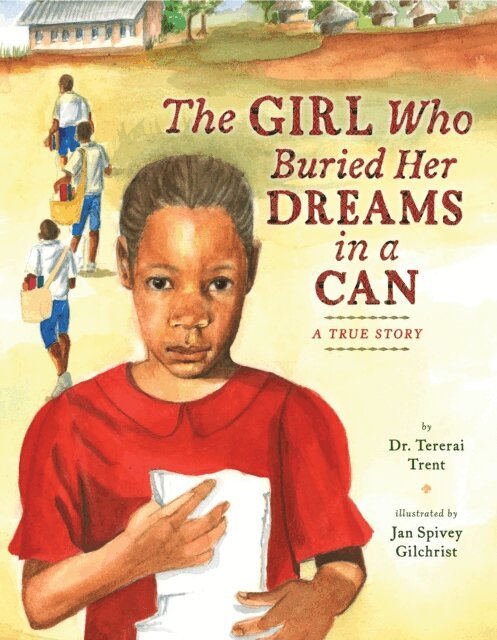 Tererai Trent - Girl Who Buried Her Dreams in a Can, E-bok