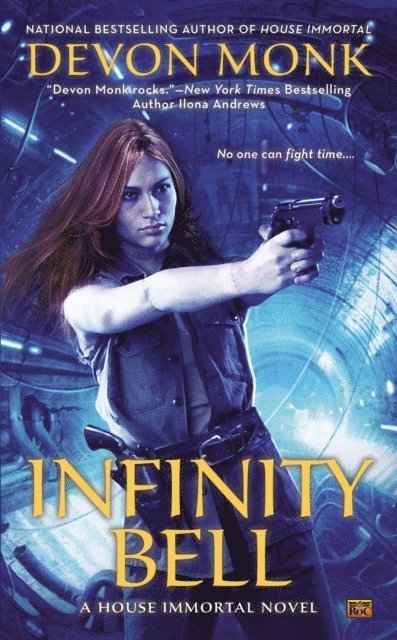 Devon Monk - Infinity Bell, E-bok