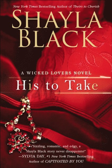 Shayla Black - His to Take, E-bok